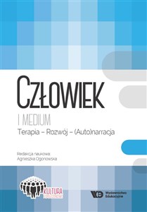 Człowiek i medium Terapia - Rozwój - (Auto)narracja to buy in Canada