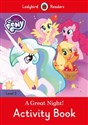 My Little Pony: A Great Night! - Activity Book Ladybird Readers Level 3 