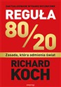 Reguła 80/20 Zasada, która odmienia świat  