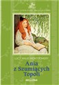 Ania z Szumiących Topoli - Lucy Maud Montgomery