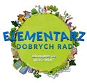 Elementarz dobrych rad Jak mądrze iść przez świat?  