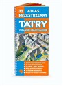 Atlas przestrzenny. TATRY Polskie i Słowackie WIT - 