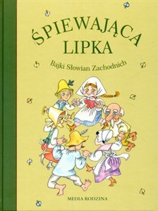 Śpiewająca lipka Bajki Słowian Zachodnich bookstore