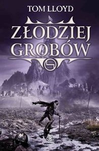 Złodziej grobów Trzeci tom cyklu Królestwo Zmierzchu online polish bookstore