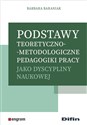 Podstawy teoretyczno-metodologiczne pedagogiki pracy jako dyscypliny naukowej Canada Bookstore