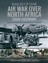 Air War Over North Africa - USAAF Ascendant Bookshop