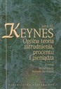 Ogólna teoria zatrudnienia procentu i pieniądza  