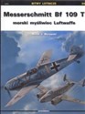 Messerschmitt Bf 109 T morski myśliwiec Luftwaffe  