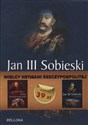 Wielcy hetmani Rzeczypospolitej Hetman Stanisław Koniecpolski / Jan III Sobieski Pakiet in polish