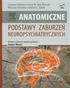 Anatomiczne podstawy zaburzeń neuropsychiatrycznych bookstore
