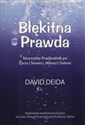 Błękitna prawda Niezwykły przewodnik po życiu i śmierci, miłości i seksie - David Deida