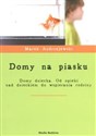 Domy na piasku Domy dziecka. Od opieki nad dzieckiem do wspierania rodziny Canada Bookstore