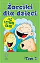 Żarciki dla dzieci Tom 2 Już czytam sam! - Opracowanie zbiorowe