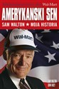 Amerykański sen Sam Walton. Moja historia in polish