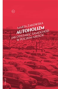 Autoholizm Jak odstawić samochód w polskim mieście to buy in USA