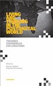 Living and Thinking in the Postdigital World Theories, Experiences, Explorations Bookshop