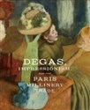 Degas, Impressionism, and the Paris Millinery Trade to buy in USA