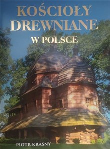 Kościoły drewniane w Polsce Polish bookstore