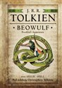 Beowulf. Przekład i komentarz oraz Sellic Spell pod redakcją Christophera Tolkiena - J.R.R. Tolkien