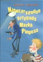 Niewiarygodne przygody Marka Piegusa 