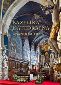 Bazylika Katedralna w Sandomierzu - Polish Bookstore USA