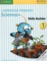 Cambridge Primary Science Skills Builder 1  