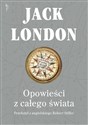 Opowieści z całego świata - Jack London