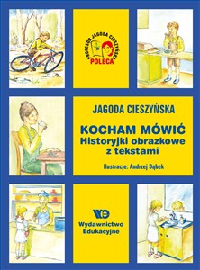 Kocham mówić Historyjki obrazkowe z tekstami Polish bookstore