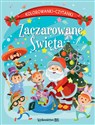 Kolorowanki-czytanki Zaczarowane Święta - Opracowanie Zbiorowe