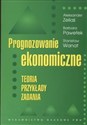 Prognozowanie ekonomiczne Teoria przykłady zadania Polish Books Canada