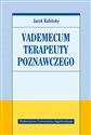 Vademecum terapeuty poznawczego - Jacek Kubitsky 