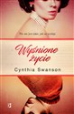 Wyśnione życie - Cynthia Swanson