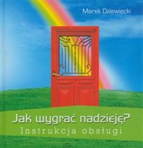 Jak wygrać nadzieję? Instrukcja obsługi pl online bookstore