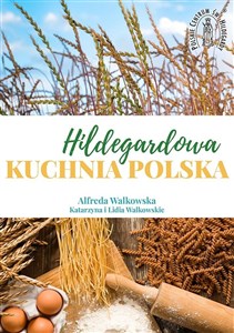 Hildegardowa Kuchnia Polska w.2  Polish Books Canada