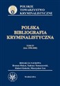 Polska Bibliografia Kryminalistyczna lata 1990 -2000 polish usa