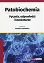 Patobiochemia Pytania, odpowiedzi i komentarze chicago polish bookstore