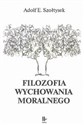 Filozofia wychowania moralnego Polish Books Canada