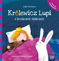 Królewicz Lupi i króliczek Zębiczek - Zofia Stanecka