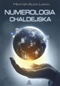 Numerologia chaldejska - Heather Alicia Lagan Polish Books Canada