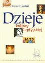 Dzieje kultury brytyjskiej chicago polish bookstore