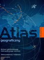 Atlas geograficzny Liceum ogólnokształcące, liceum profilowane i technikum Zakres podstawowy i rozszerzony Bookshop