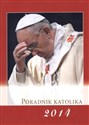 Poradnik katolika 2014 - Polish Bookstore USA