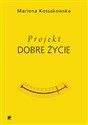 Projekt Dobre Życie  