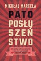 Patoposłuszeństwo Jak szkoła, rodzina i państwo uczą nas bezradności i co z tym zrobić? polish books in canada