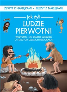 Jak żyli ludzie Ludzie pierwotni - Polish Bookstore USA