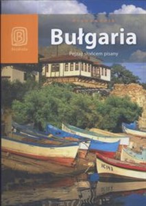 Bułgaria Pejzaż słońcem pisany Przewodnik Polish bookstore
