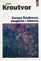 Europa środkowa: anegdota i historia books in polish