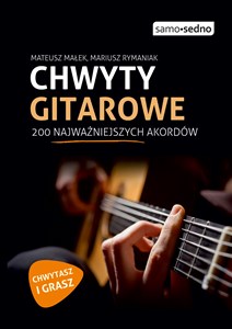 Chwyty gitarowe 200 najważniejszych akordów - Polish Bookstore USA