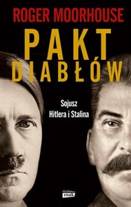 Pakt diabłów Sojusz Hitlera i Stalina  