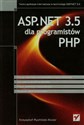 ASP.NET 3.5 dla programistów PHP Polish Books Canada